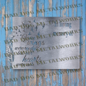 Je vleugels waren klaar, maar onze harten waren niet dxf/svg-bad dog metalworks digitale download laser-cnc plasma waterjet-vleugels Memorial-svg