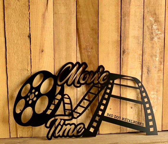 Movie Time Film Reel Metal Sign Bad Dog Metalworks Movie Theater Decor  Theater Signs Movie Decor Man Cave Decor Movie Signs 