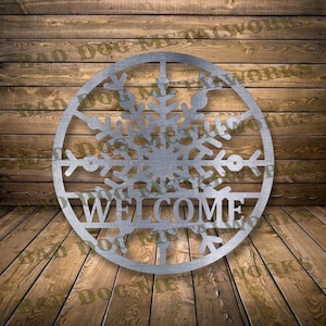 Welcome Snowflake Dxf/Svg - Bad Dog Metalworks Digital Download - CNC Plasma Laser Waterjet - Snowflake Svg - Christmas Svg - Christmas Dxf