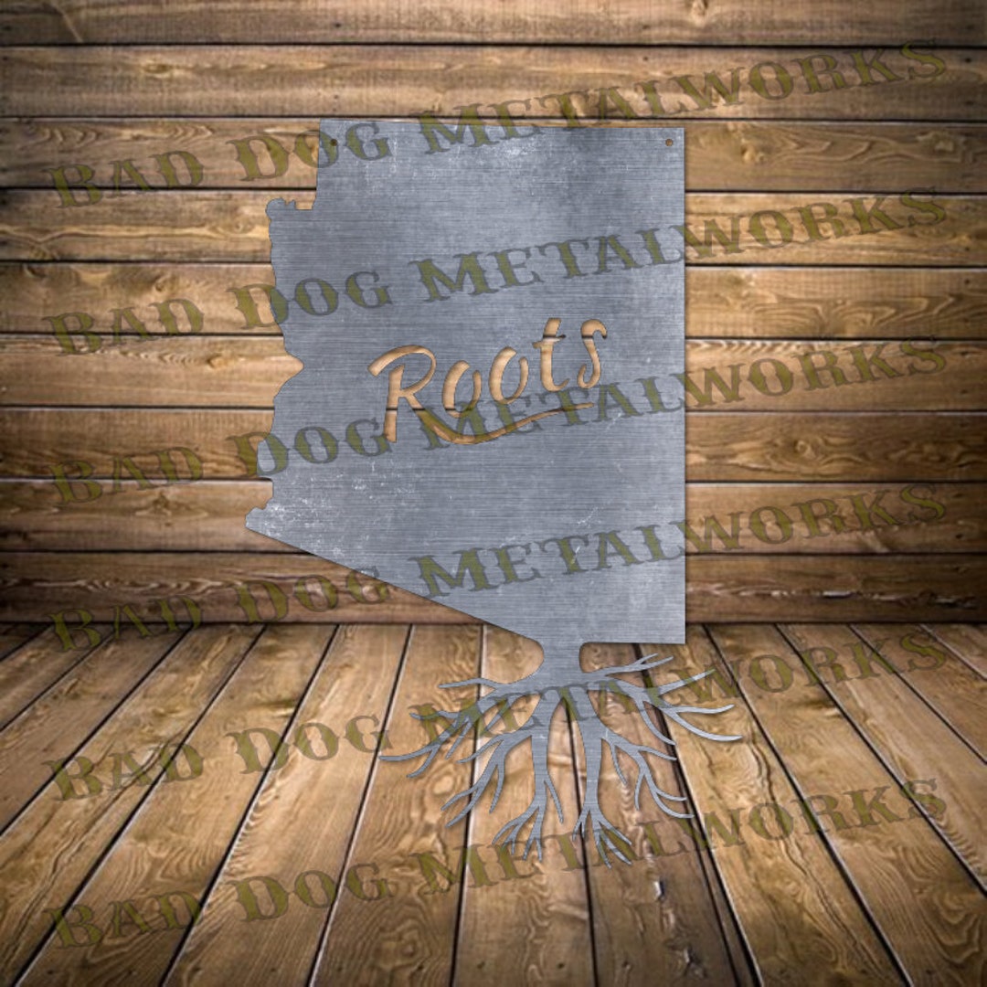 Arizona Roots SVG/DXF - Bad Dog Metalworks Digital Download - Laser CNC ...