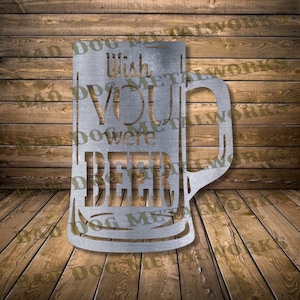 Wish You Were Beer Dxf /Svg - Bad Dog Metalworks Digitaler Download - Laser CNC Konzentrations-Plasma Wasserstrahl - Bierkrug SVG - Bar Dxf - Bierkrug Dxf