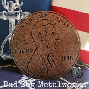 Penny Metal Art - Bad Dog Metalworks Home Decor - Office Decor - Coin Collector Gifts - Coin Collection - USA Penny Abraham Lincoln