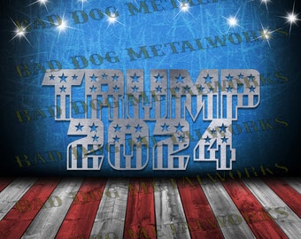 Trump 2024 Svg and Dxf - Bad Dog Metalworks Digital Download - Laser CNC Plasma Waterjet Vinyl - Trump Svg - Trump Dxf - Trump 2024 Dxf