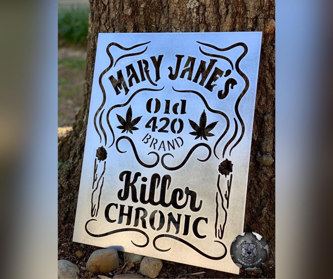 Mary Jane’s Killer Chronic Sign Metal Art - Bad Dog Metalworks Home Decor - 420 Marijuana Signs - Stoner Gifts - Weed Decor - Man Cave Decor