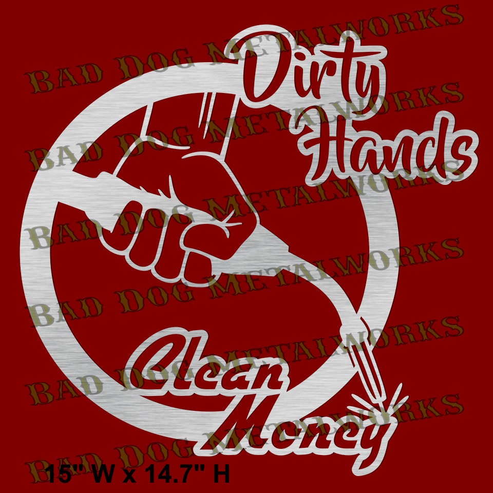 Free Free Dirty Hands Clean Money Svg Free 487 SVG PNG EPS DXF File