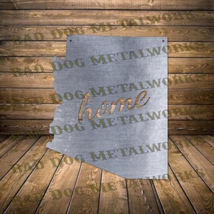 Arizona Home Svg/Dxf - Bad Dog Metalworks Digital Download - Laser CNC Plasma Waterjet - Arizona Home Dxf - Arizona Svg - Arizona Dxf