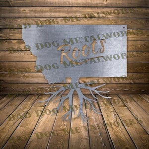 Montana Roots SVG/DXF - Bad Dog Metalworks Digital Download - Laser CNC Plasma Waterjet - Montana Roots Dxf - Montana State Svg Montana Dxf
