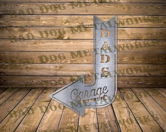 Dad's Garage Arrow Dxf and Svg - Bad Dog Metalworks Digital Download - Laser CNC Plasma Waterjet - Garage Dxf Man Cave Svg Dad Dxf Dad Svg