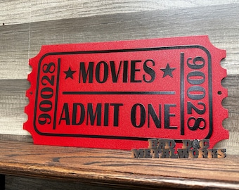Admit One Movie Ticket - Bad Dog Metalworks Home Decor - Movie Theater Decor - Movie Room Wall Art - Movie Decor - Home Theater Room Decor
