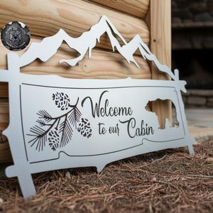 Welcome To Our Cabin Sign - Bad Dog Metalworks Home Décor - Log Cabin Décor - Country Living Cabin Art - Cabin Welcome Sign - Cabin Life