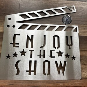 Enjoy The Show Clapboard Movie Clapper Metal Sign - Bad Dog Metalworks Home Decor - Home Theater Decor - Movie Decor - Movie Theater Decor