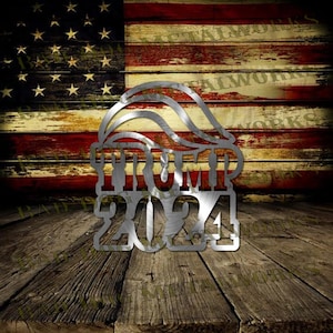 Trump 2024 Sign - Dxf and Svg Files - Bad Dog Metalworks Digital Download - Laser CNC Plasma Waterjet - Trump Svg - Trump Dxf for CNC Plasma