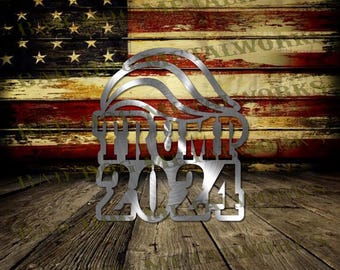 Trump 2024 Sign - Dxf and Svg Files - Bad Dog Metalworks Digital Download - Laser CNC Plasma Waterjet - Trump Svg - Trump Dxf for CNC Plasma