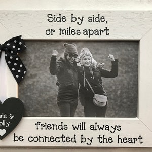 Personalised Friendship Leaving Distance Quote Birthday Gift Wooden Handcrafted Photo Frame Picture Keepsake Gift Any Wording 6x4 5x7