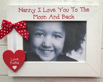 Personalised Nanny I Love You To The Moon And Back Wooden Handcrafted Photo Frame Picture Keepsake Birthday Gift Any Wording 6x4 5x7