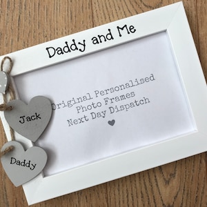 Handcrafted Personalised Daddy and Me Photo Picture Frame Keepsake Birthday Gift Fathers Day Gift Any Wording 6x4 5x7 8x6 10x8 image 1