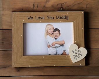 Personalised Happy Fathers Day We Love You Daddy Photo Picture Frame - Keepsake Gift