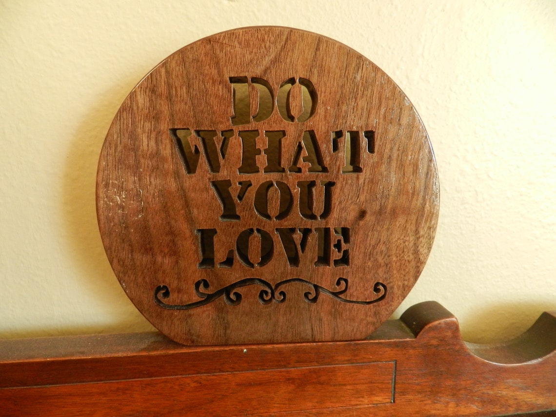 Haz lo que amas signo de madera inspiradora para ...