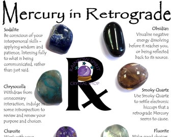 May include: A collection of crystals with their names and descriptions for use during Mercury retrograde. The crystals are: Sodalite, Chrysocolla, Charoite, Obsidian, Smoky Quartz, and Fluorite.