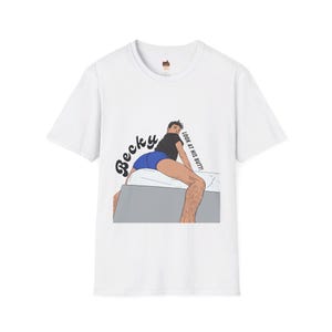Becky, Look at his Butt! (Gay T-Shirt)