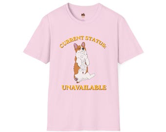 Dog Collection, Corgi: Current Status, Unavailable (Corgi Funny Dog T-Shirt)