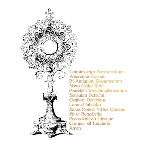May include: Black and gold illustration of a monstrance, a vessel used in the Catholic Church to display the Eucharist. The monstrance has an ornate, circular design with a central opening. Text in gold script is on the right side.