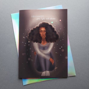 Your Light Still Shines - Greeting Card | Combat Mental Health | Suicide Prevention | Depression | Black Women | Women of Color