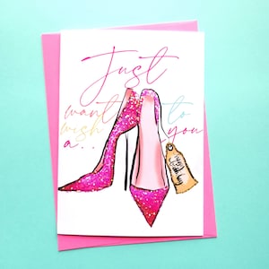 Just Want to Wish You a Happy Birthday! - Birthday Card with Generic Message | Glitter Art | Greeting Cards | Fashion | Hand Ctafted | 5x7