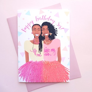 New! - Happy Birthday To My Sister - Birthday Card | Sisters | Black Women Illustration | Art | Black Girls | Melanin | Greeting Card