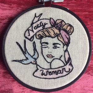 Nasty Woman embroidery kit
