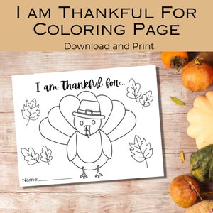 Kids Turkey Coloring Page for Thanksgiving Fun | Gratitude and Fun Activities | I am Thankful For