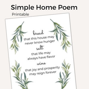 Pode incluir: Poema imprimível com folhas de aquarela verdes e o texto "Simple Home Poem" no topo. O poema diz: "pão para que esta casa nunca conheça a fome, sal para que a vida sempre tenha sabor, vinho para que a alegria e a prosperidade reinem para sempre."