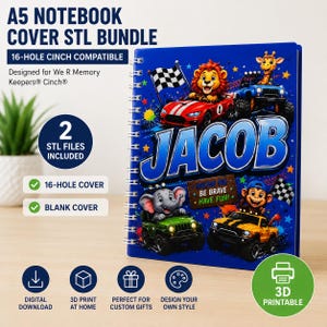 May include: A blue A5 notebook cover STL bundle featuring a cartoon lion in a red race car, a giraffe in a blue truck, an elephant in a green jeep, and a monkey in a yellow truck. The text reads JACOB and BE BRAVE HAVE FUN. 16-hole cinch compatible.