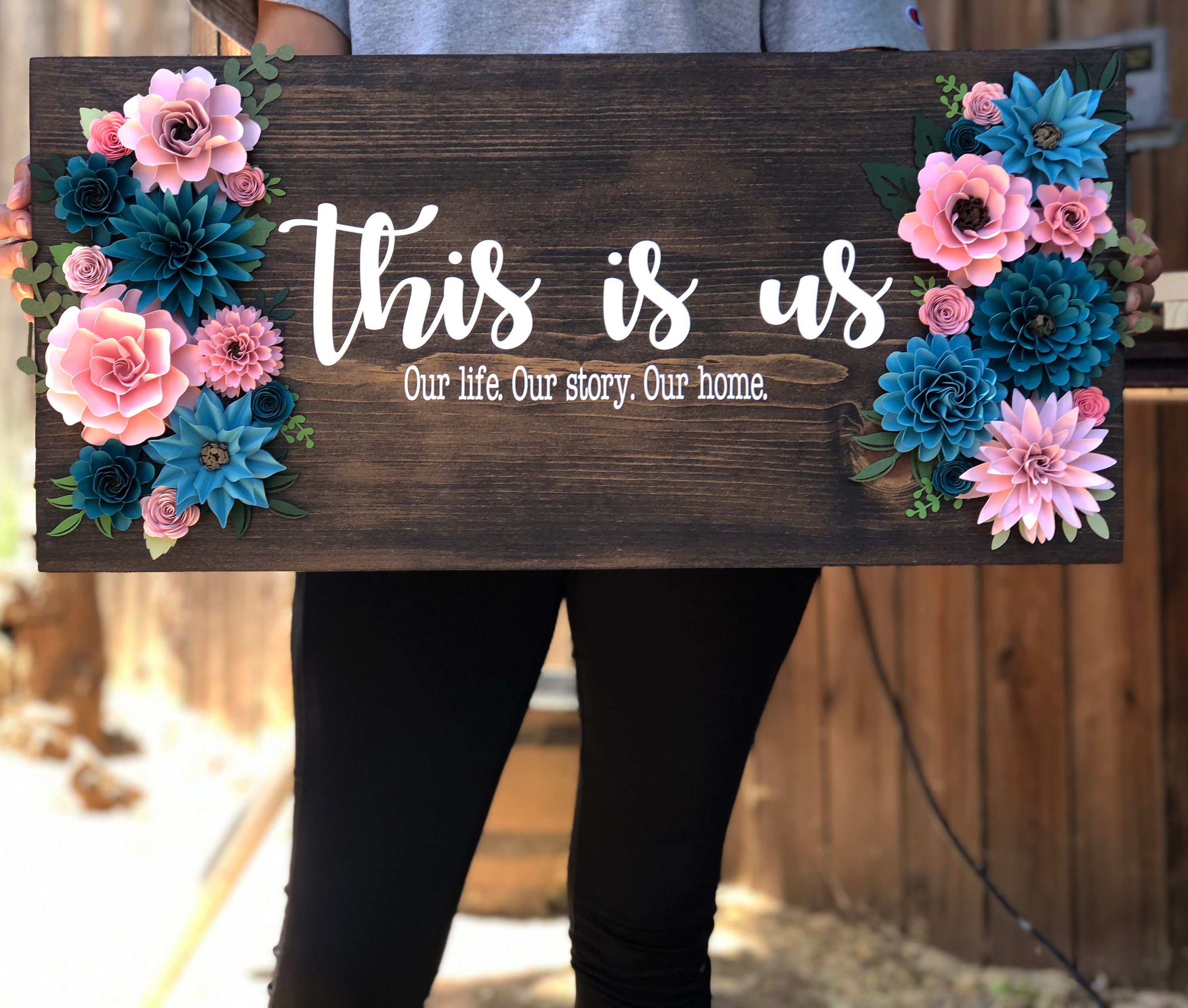 This Is Us Wood Plaque Paper Flowers Etsy