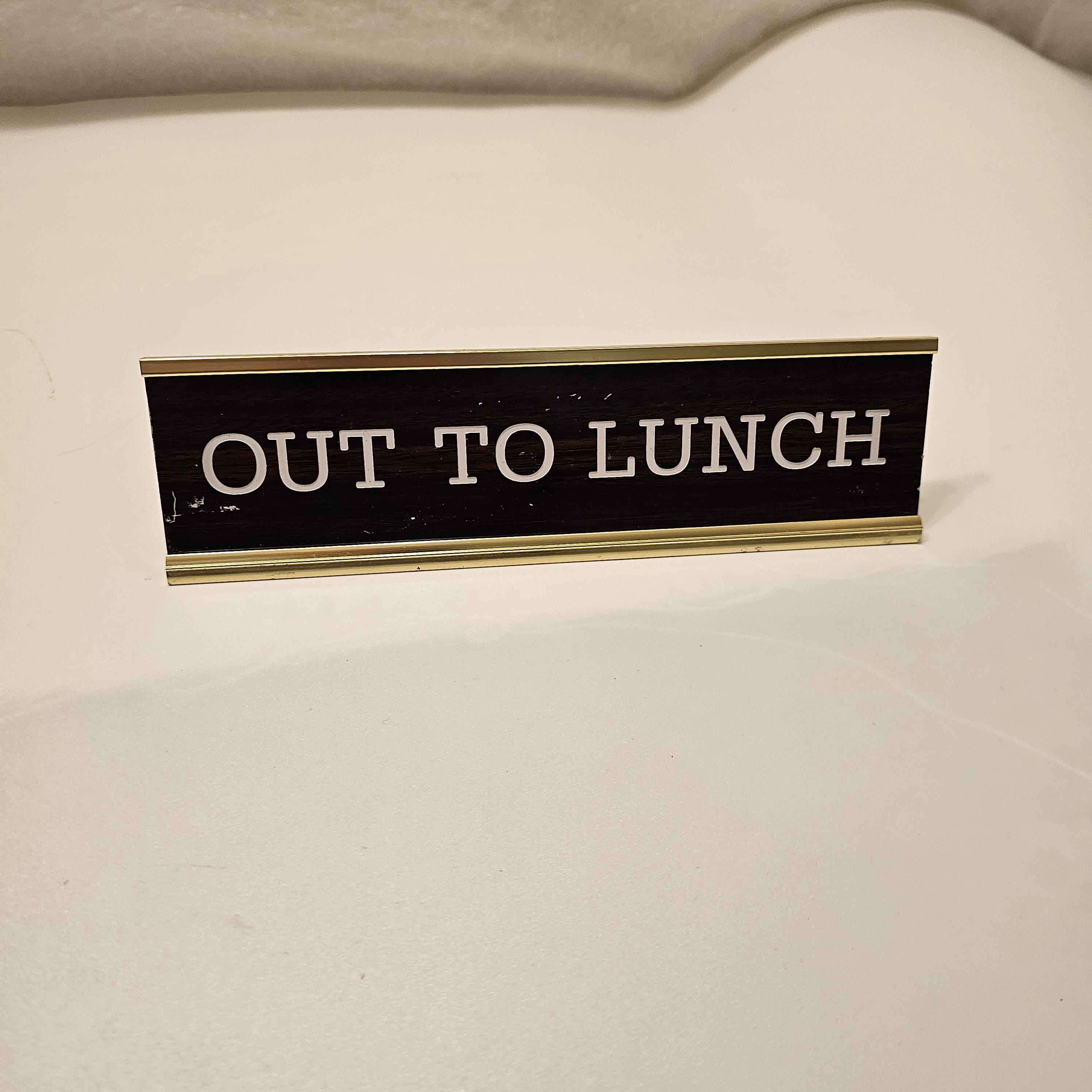 At Lunch Sign For Office