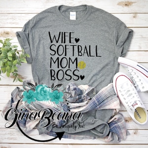 Wife Softball Mom Boss Shirt, Softball mom tee, Glitter Softball Shirts,  Sports mom, Ginabeana