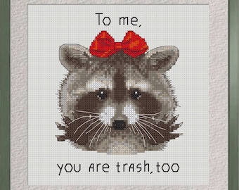 Divertente schema punto croce procione BOGO gratis, per me tu sei spazzatura, schema PDF panda spazzatura