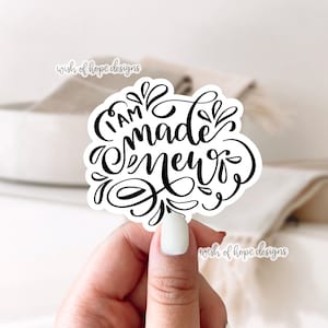 Vinyl I Am Made Nieuwe Sticker | Waterdichte | Jezus sticker | Christelijke sticker | Bijbelvers | Lof | Aanbidding | Sint-Paulus | Galaten
