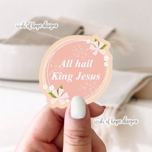 Alle hagel koning Jezus vinyl sticker | Waterdicht | Jezus-sticker | Christelijke sticker | Bijbelvers | Lof | Aanbidding | Muziek