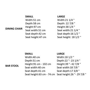 May include: A chart comparing the dimensions of small and large dining chairs and bar stools. The measurements are listed in both inches and centimeters.