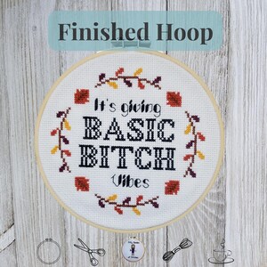 Funny Cross Stitch Hoop Wall Art, Finished Embroidery Gift, &quot;Basic Bitch Vibes&quot; Modern Decor