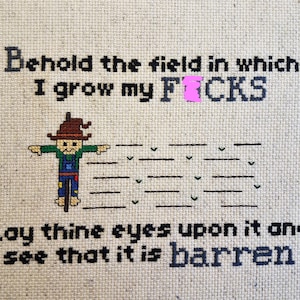 Behold the Field in Which I grow my F**s