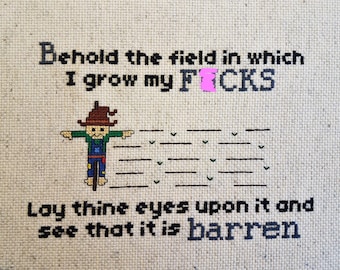 Behold the Field in Which I grow my F**s