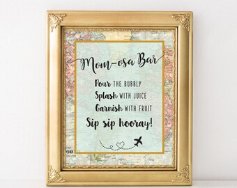 Mom-osa Bar Sign World Map 8x10 Travel Theme, Printable, Baby Shower, Momosa Bar, Mimosa Bar, Travel Party Decorations, World Map