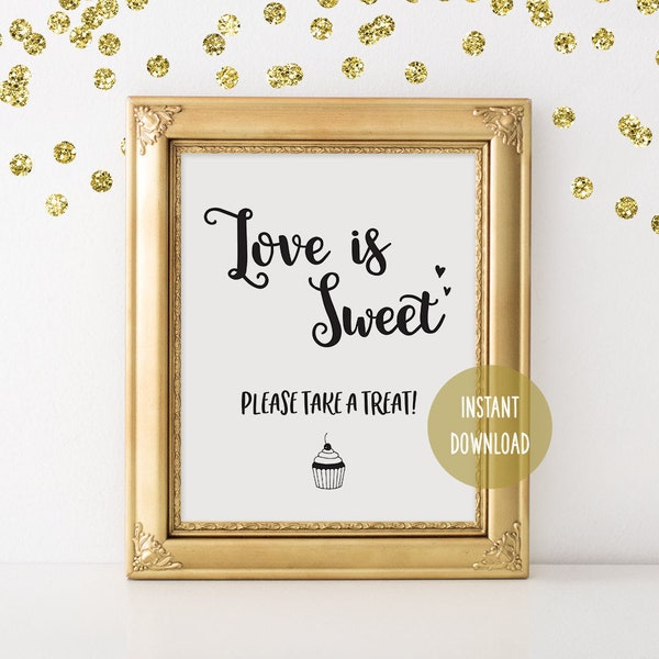 Love is Sweet Sign, Dessert Table Sign, Take a Treat Sign, Candy Bar Sign, Wedding Sign, Sweets Sign, Please Take A Treat Sign, Reception