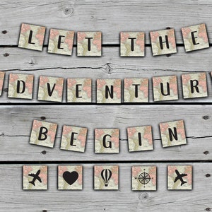 Printable Let The Adventure Begin Bunting, World Map Travel Themed, Baby Shower, Bridal Shower Bunting, Party Banner, Garland,
