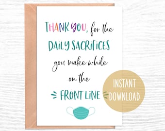 Front Line Workers Thank You Card, Thank You For The Daily Sacrifices Card, Essential Workers Gift Card, Social Distancing Card, Printable