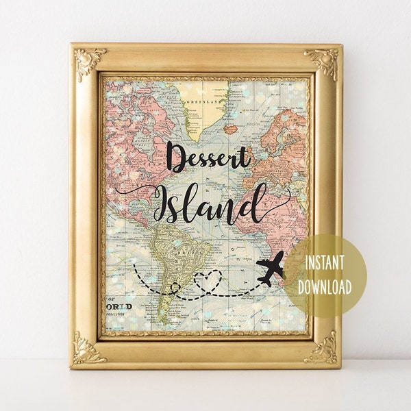 Printable Dessert Island Sign World Map 8x10 Travel Wedding Theme, Bridal Shower, Travel Party Decorations, Sweet Treats