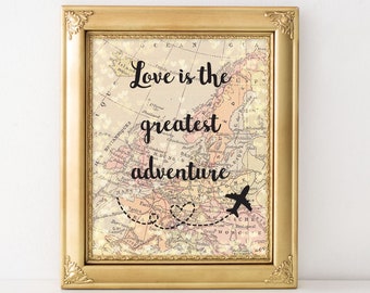 Printable Love Is The Greatest Adventure World Map 8x10 Travel Wall Art, Travel, Wall Art Birthday Gift, Travel Themed Wall Art, Wedding