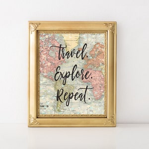 Printable Travel Explore Repeat, Travel Explore Repeat Poster, World Map Art, Travel Quote, Motivational Wall, Travel Gift